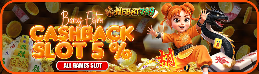 Bonus CashBack Slot 5%
