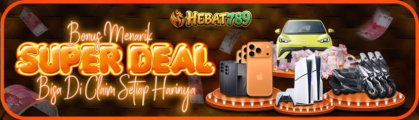 SUPERDEAL HADIAH UTAMA MOBIL, MOTOR & IPHONE TANPA DI UNDI